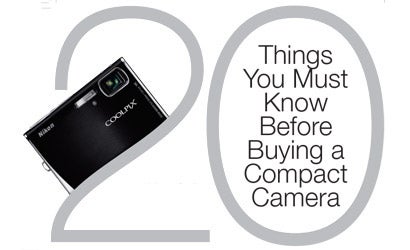 20-Things-You-Must-Know-Before-Buying-a-Compact-Camera
