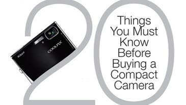20 Things You Must Know Before Buying a Compact Camera