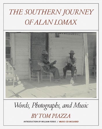 The Southern Journey of Alan Lomax
