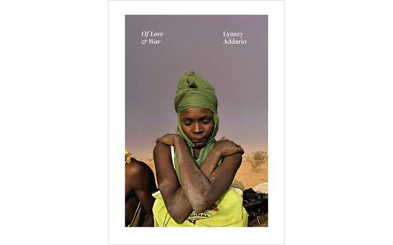 Of Love & War by Lynsey Addario